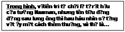 Text Box: Trong hình, vị tiên tri từ chối lễ tạ rất hậu của tướng Naaman, nhưng tên tiểu đồng đứng sau lưng ông thì hau háu nhìn số tặng vật ấy một cách thèm thuồng, và thế là…